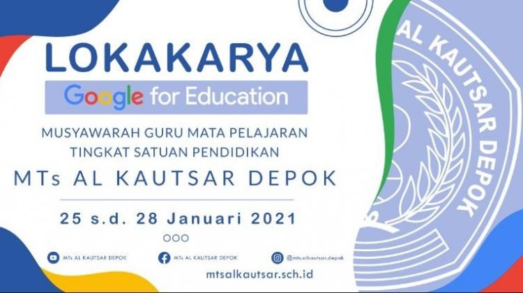 Lokakarya Google For Education MTs. AL Kautsar Depok